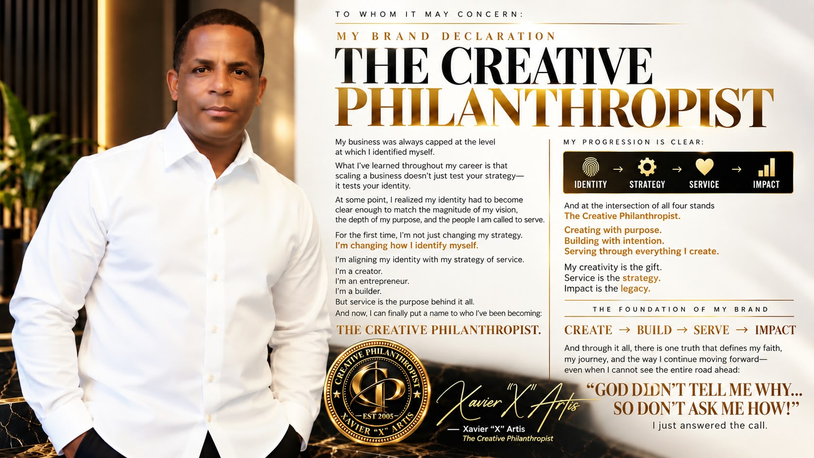 Xavier X Artis — The Creative Philanthropist — My Brand Declaration